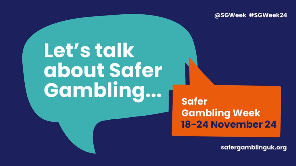 SAFER GAMBLING WEEK