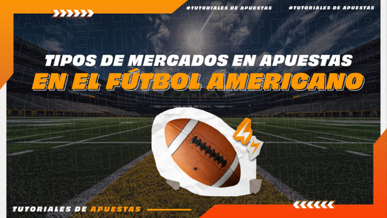 11 TUTORIALES DE APUESTA -TIPOS DE MERCADO