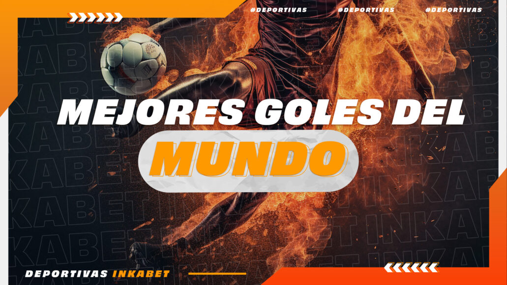 28 DEPORTIVAS &#8211; MEJORES GOLES DEL MUNDO