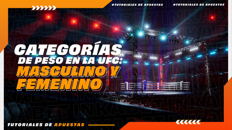 4 DEPORTIVAS &#8211; CATEGORÍAS DE PESO EN LA UFC MASCULINO Y FEMENINO