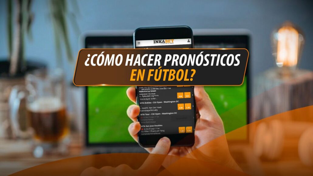 Pronósticos Deportivos y Predicciones de Fútbol Para Hoy y Mañana | InkaBlog