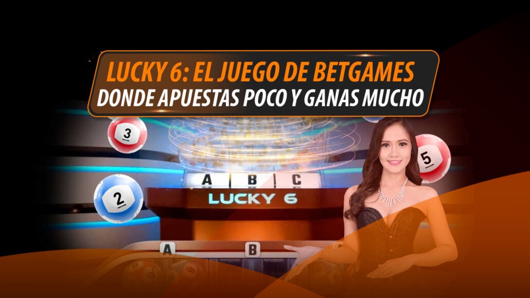 LUCKY-6-APUESTAS-MUCHO