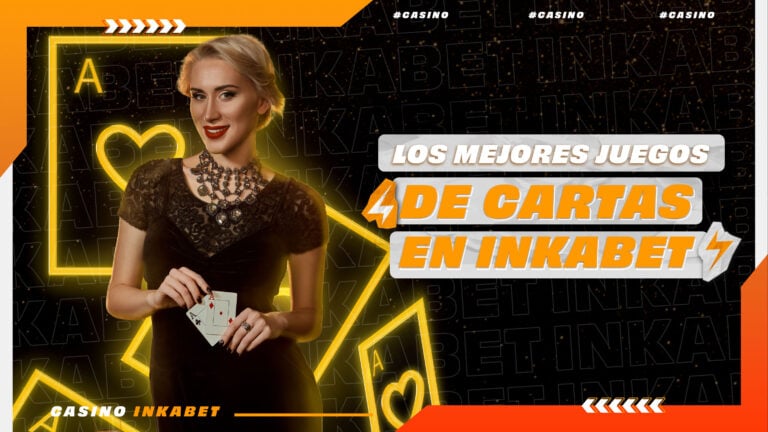 LOS MEJORES JUEGOS DE CARTAS EN INKABET