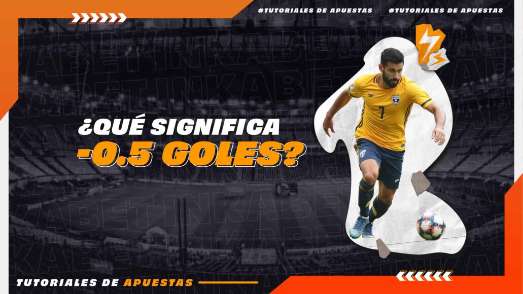 menos de 0.5 goles que significa