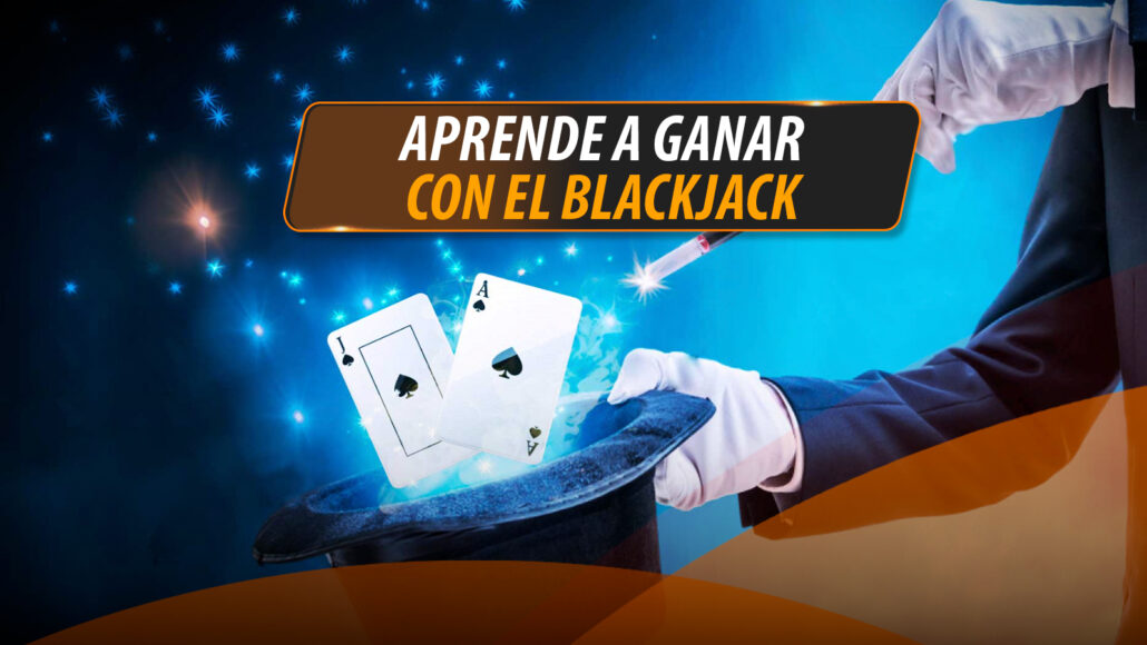 APRENDE-A-GANAR-CON-EL-BLACKJACK