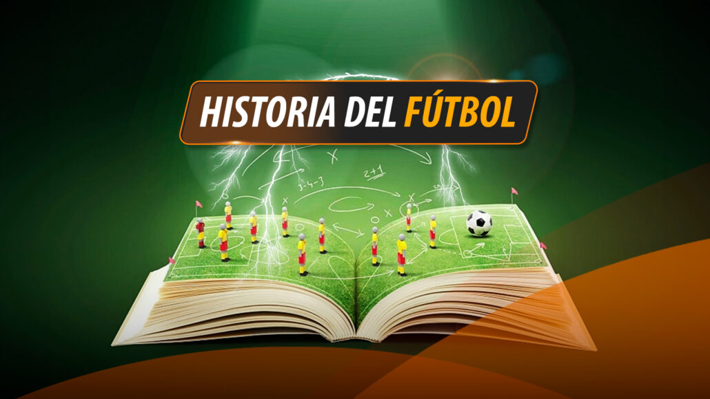 HISTORIA-DEL-FUTBOL